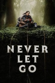 Never Let Go (2024) Sinhala Subtitles [සිංහල උපසිරැසි සමඟ]