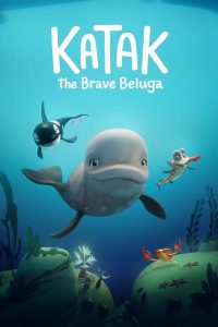 Katak: The Brave Beluga (2024) Sinhala Subtitles [සිංහල උපසිරැසි සමඟ]