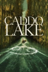 Caddo Lake (2024) Sinhala Subtitles [සිංහල උපසිරැසි සමඟ]