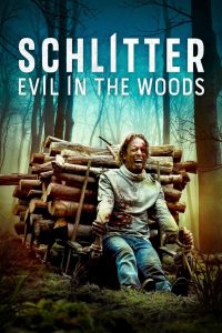 Schlitter: Evil in the Woods (2023) Sinhala Subtitles [සිංහල උපසිරැසි සමඟ]