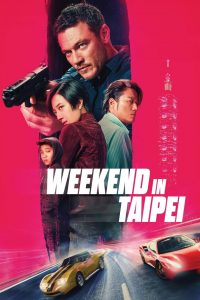 Weekend in Taipei (2024) Sinhala Subtitles [සිංහල උපසිරැසි සමඟ]