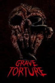 Grave Torture (2024) Sinhala Subtitles [සිංහල උපසිරැසි සමඟ]